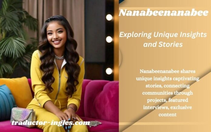 Nanabeenanabee: The Future of Fun and Creativity